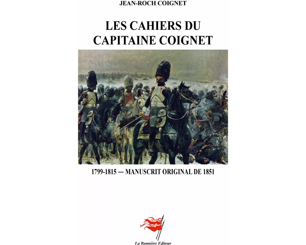 Les Cahiers du Capitaine Coignet