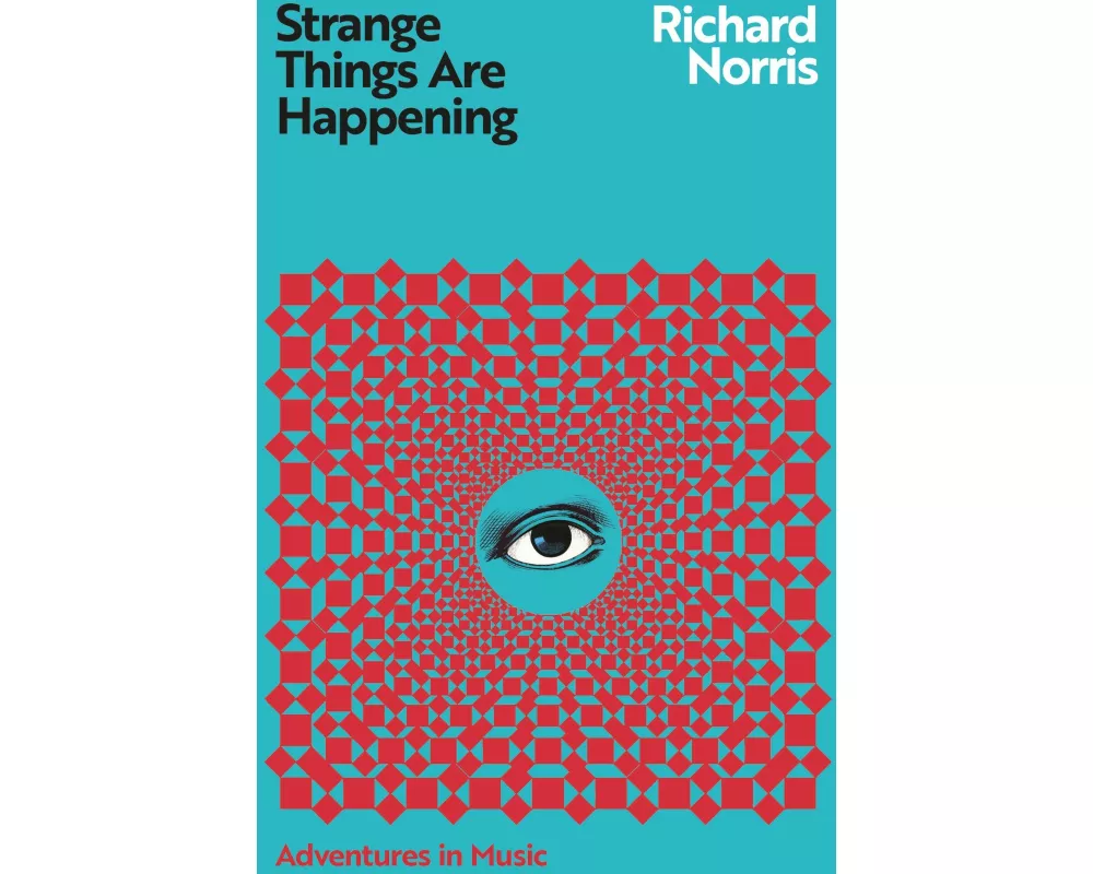 Strange Things Are Happening
