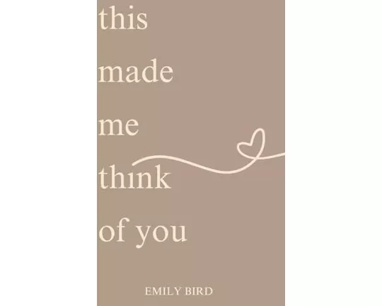 This Made Me Think of You