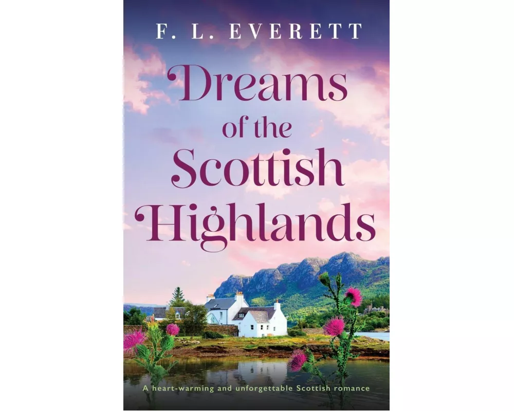 Dreams of the Scottish Highlands