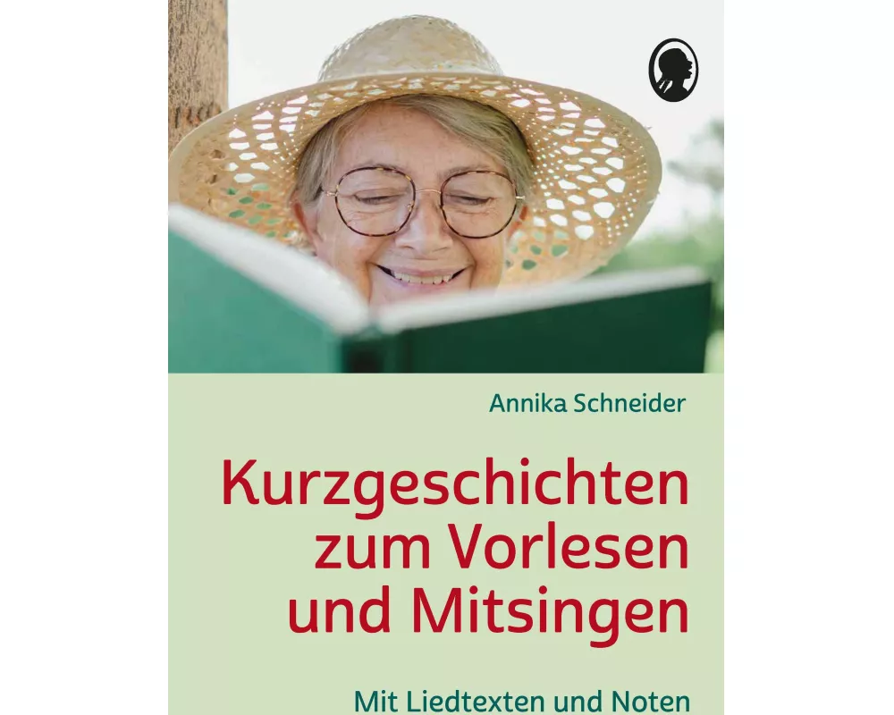 Kurzgeschichten zum Vorlesen und Mitsingen für Senioren