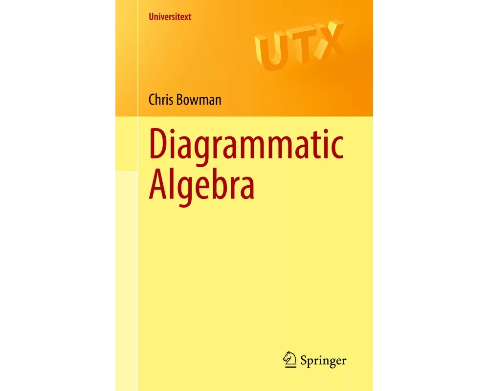Diagrammatic Algebra