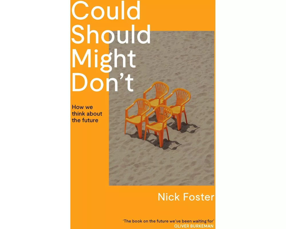 Could Should Might Don't