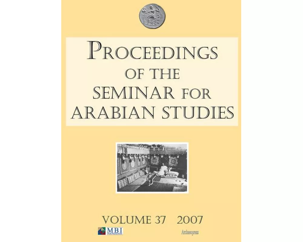 Proceedings of the Seminar for Arabian Studies Volume 38 2008