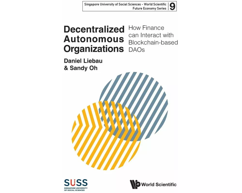 Decentralized Autonomous Organizations: How Finance Can Interact With Blockchain-based Daos