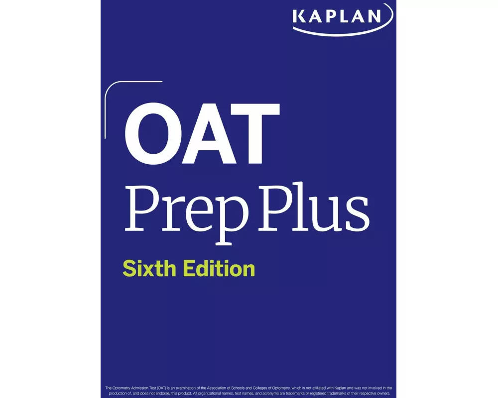 OAT Prep Plus, Sixth Edition (2025): Includes 16 Pages of Full Color Study Sheets + Online Access to 2 Full Length Practice Tests + 600+ Practice Ques