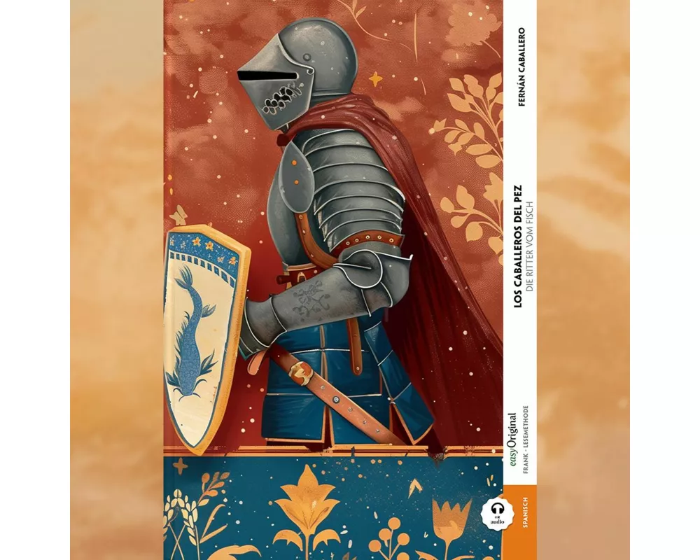 Los caballeros del pez / Die Ritter vom Fisch (Buch + Audio-Online) - Frank-Lesemethode - Kommentierte zweisprachige Ausgabe Spanisch-Deutsch