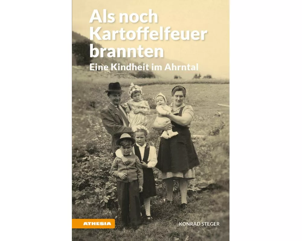 Als noch Kartoffelfeuer brannten