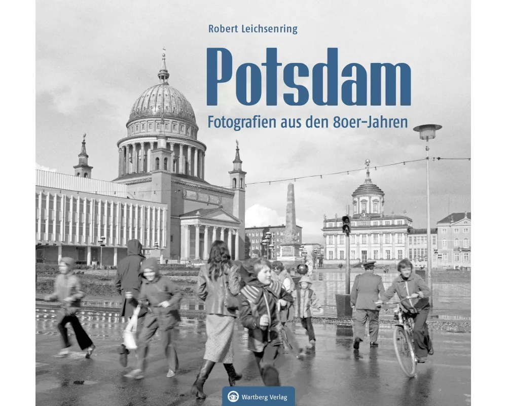 Potsdam - Fotografien aus den 80er-Jahren