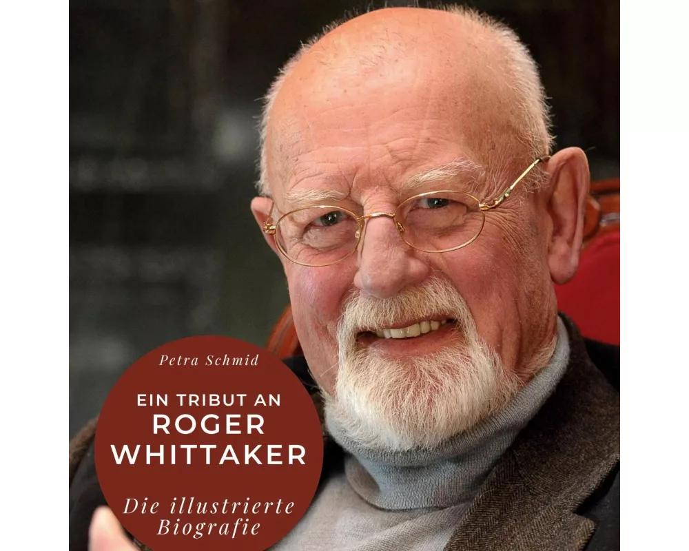 Ein Tribut an <br> Roger Whittaker