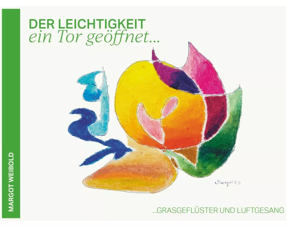 Der Leichtigkeit ein Tor geffnet