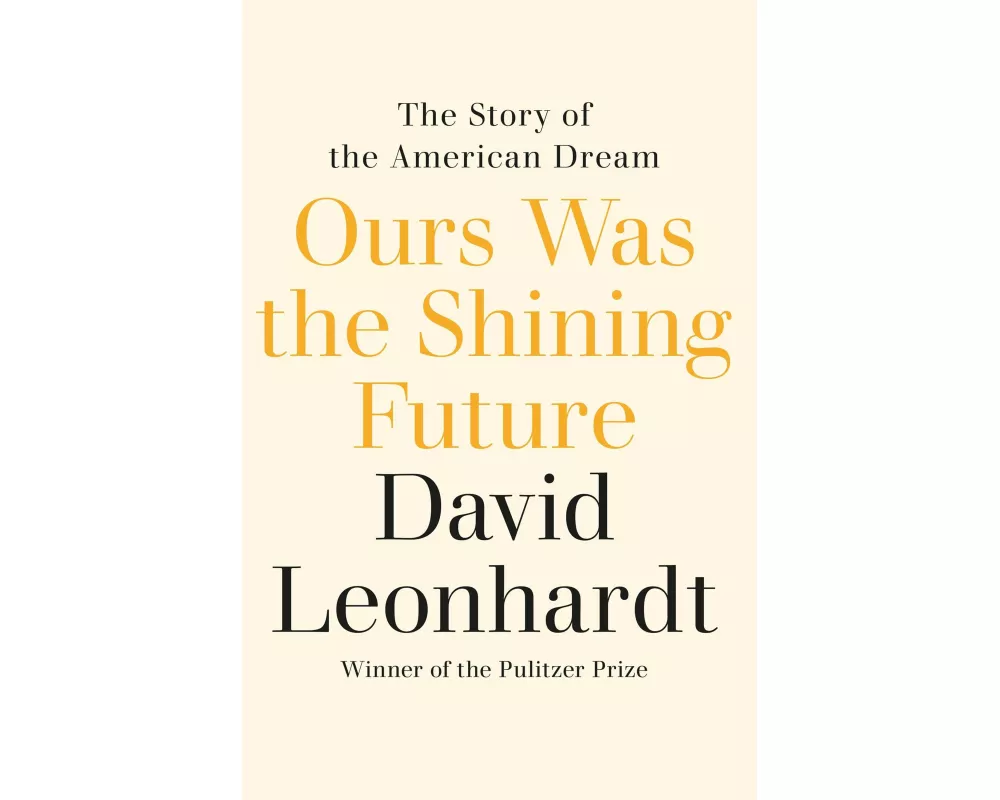 Ours Was the Shining Future