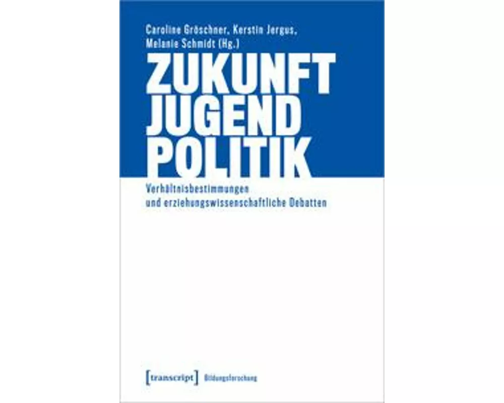 Zukunft – Jugend – Politik