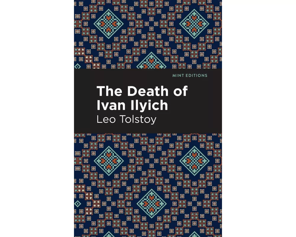 The Death of Ivan Ilyich
