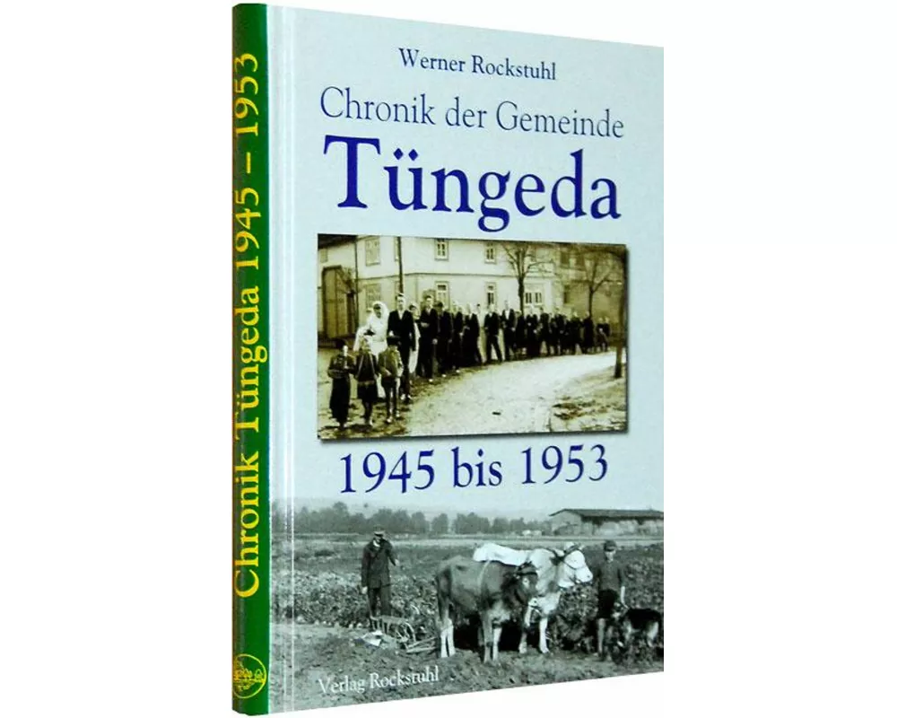 Chronik der Gemeinde Tüngeda in Thüringen 1945-1953