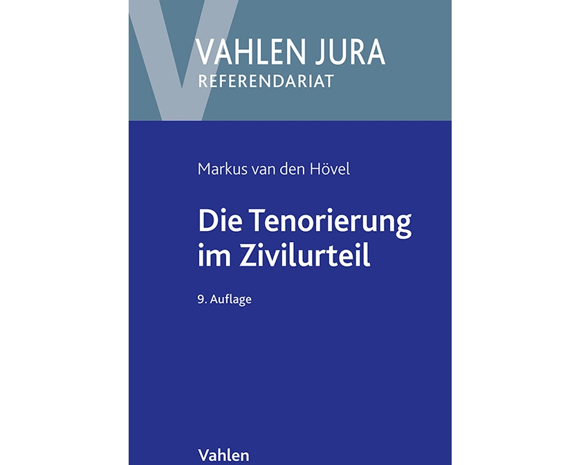 Die Tenorierung im Zivilurteil