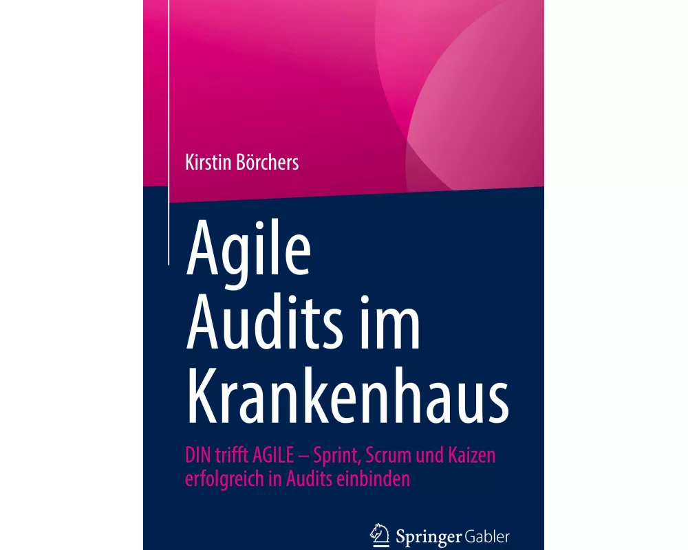 Agile Audits im Krankenhaus