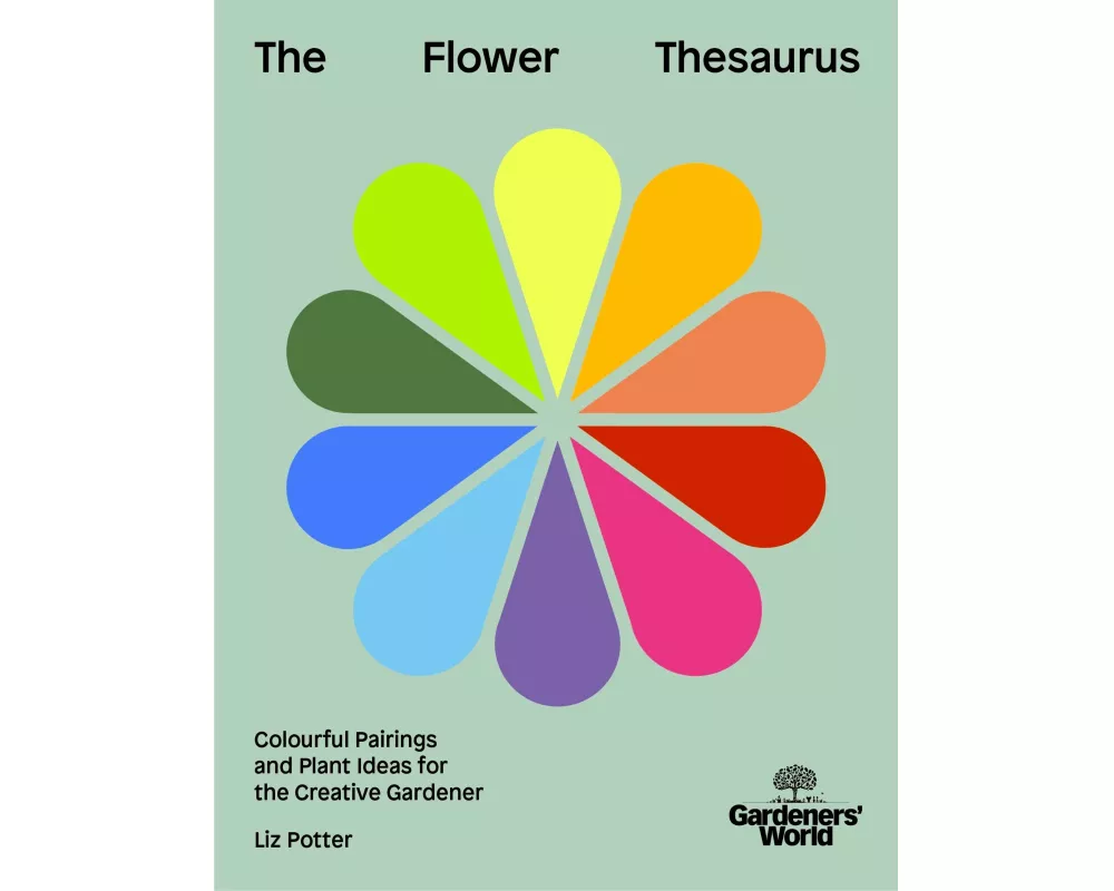 Gardeners' World: The Flower Thesaurus