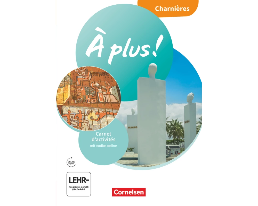 À plus ! Neubearbeitung - Französisch als 1. und 2. Fremdsprache - Ausgabe ab 2020 - Charnières