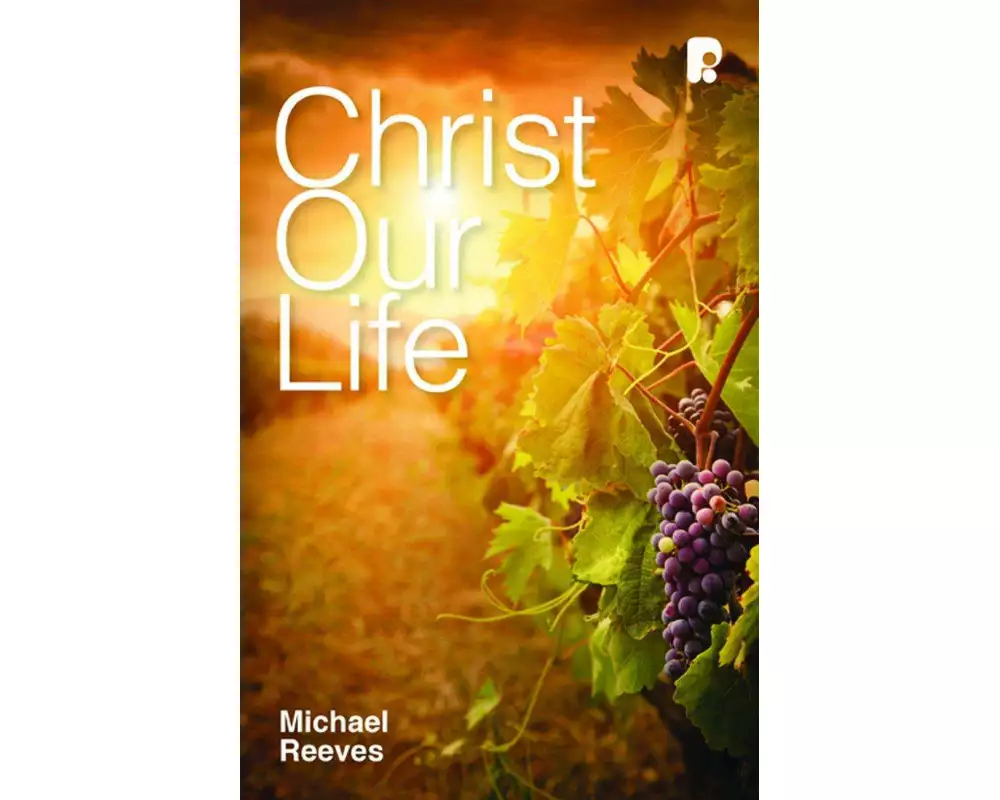 Christ Our Life