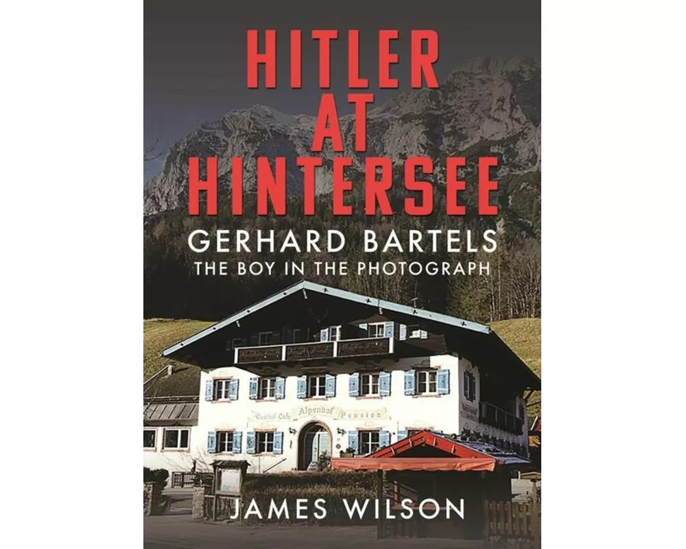 Hitler at Hintersee