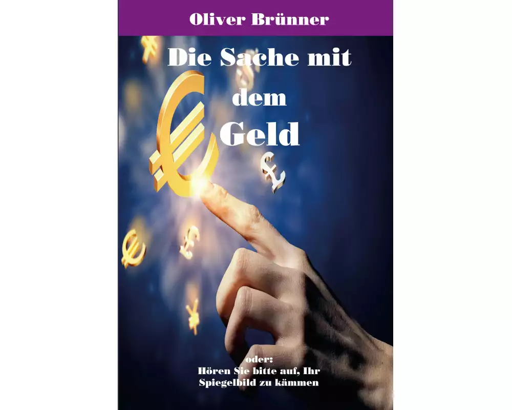 Die Sache mit dem Geld