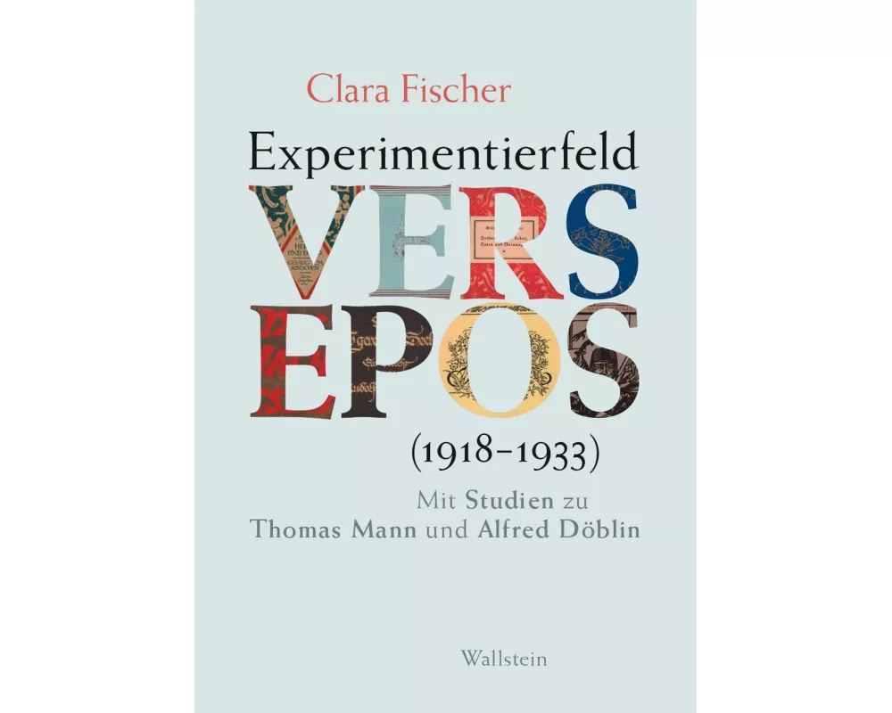 Experimentierfeld Versepos (1918-1933)