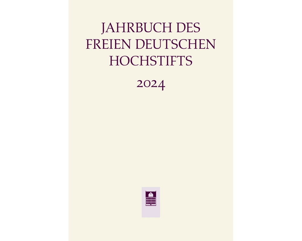 Jahrbuch des Freien Deutschen Hochstifts 2024