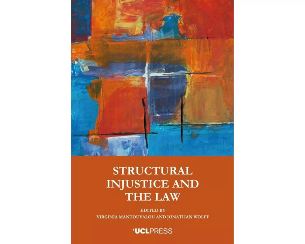 Structural Injustice and the Law