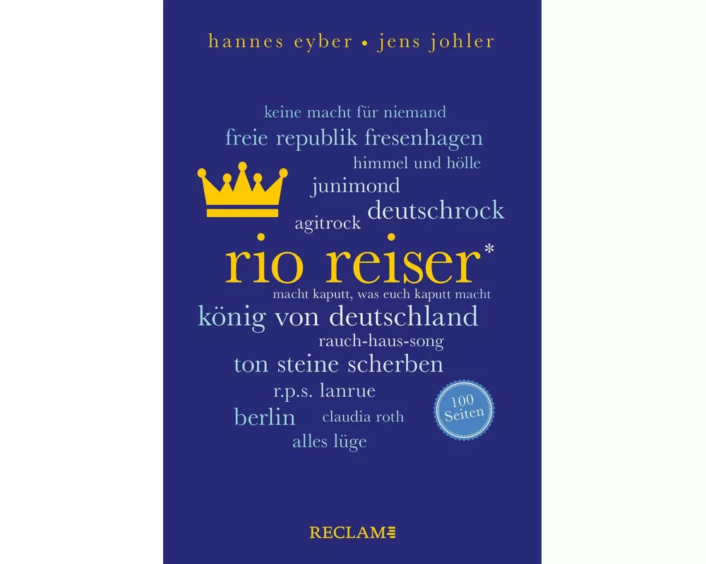 Rio Reiser. 100 Seiten