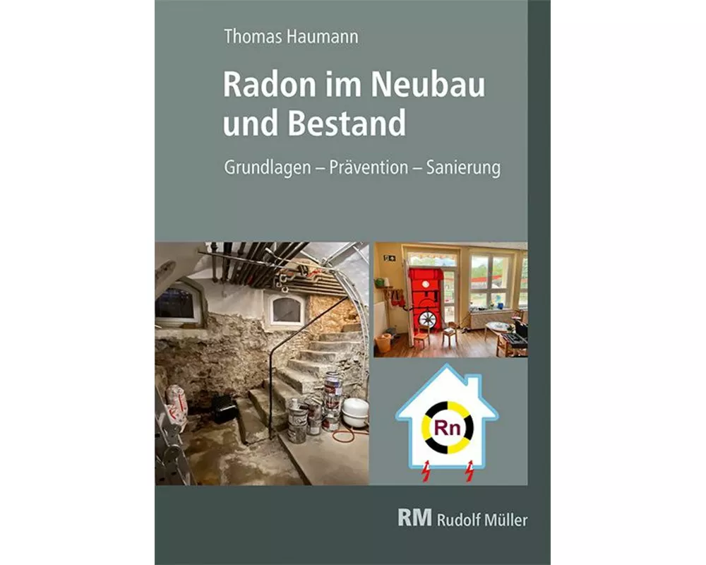 Radon im Neubau und Bestand