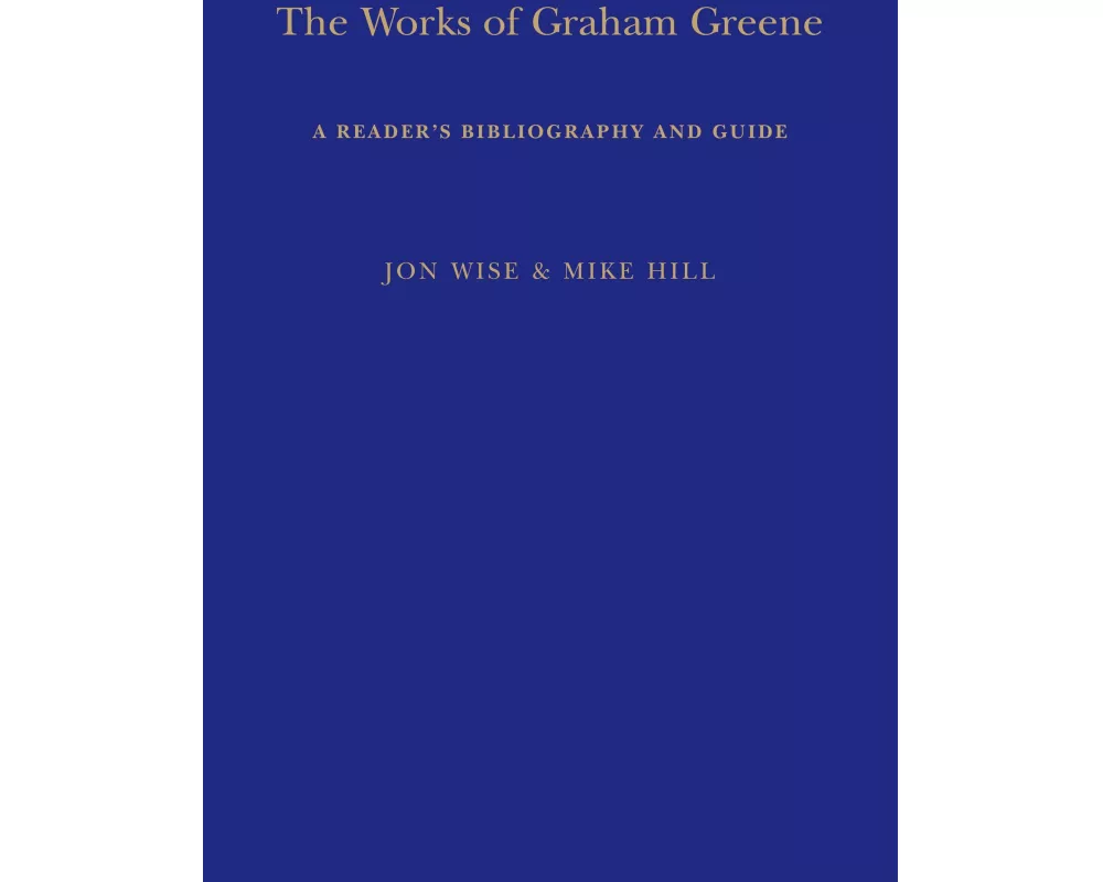 The Works of Graham Greene