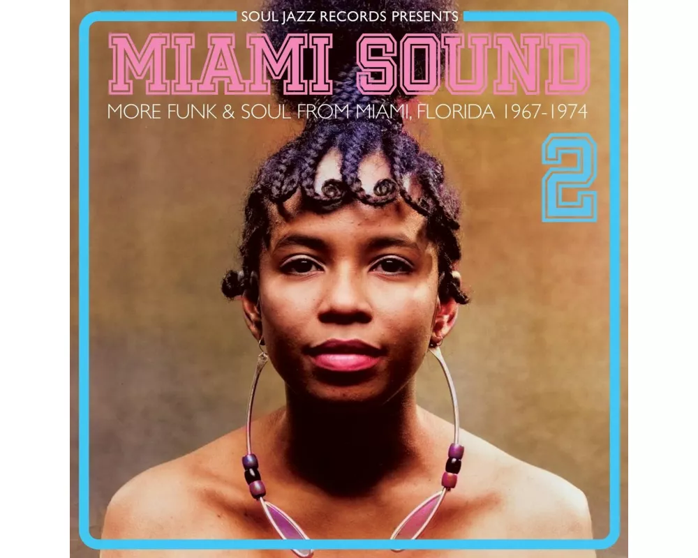 Miami Sound 2: More Funk & Soul 1967-74