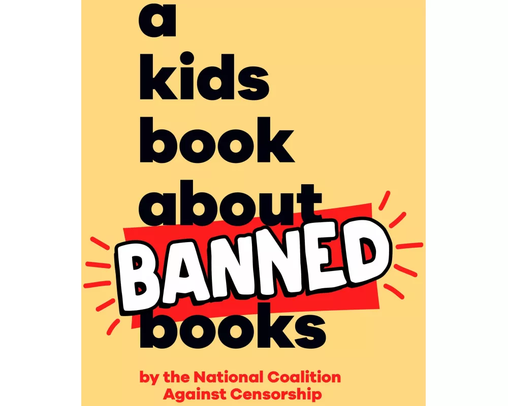A Kids Book About Banned Books