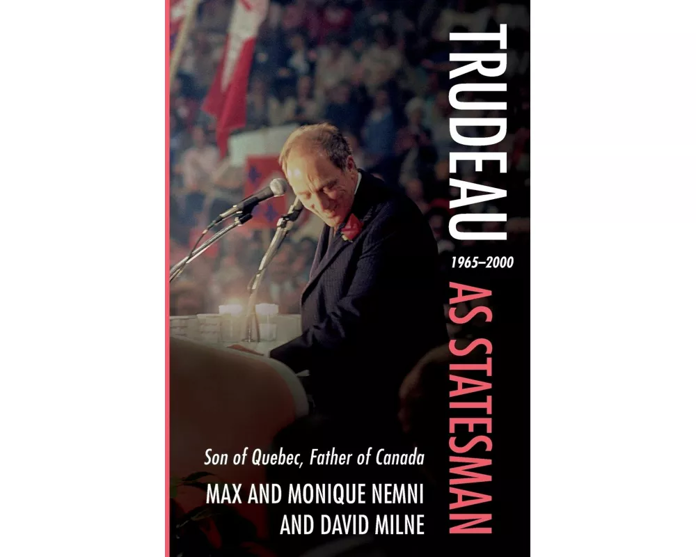 Trudeau as Statesman