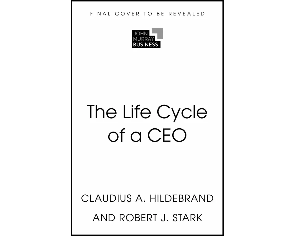 The Life Cycle of a CEO