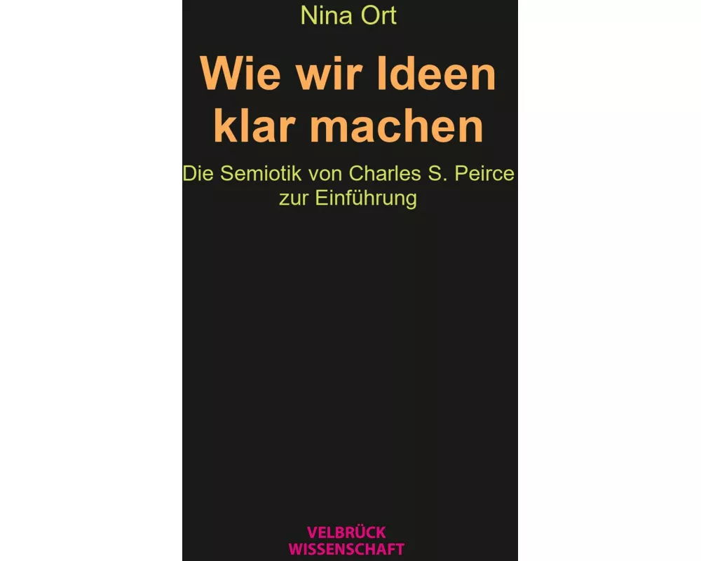 Wie wir Ideen klar machen