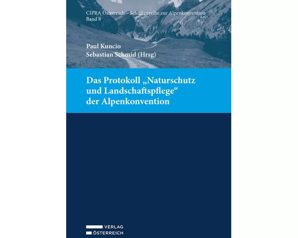 Das Protokoll "Naturschutz und Landschaftspflege" der Alpenkonvention