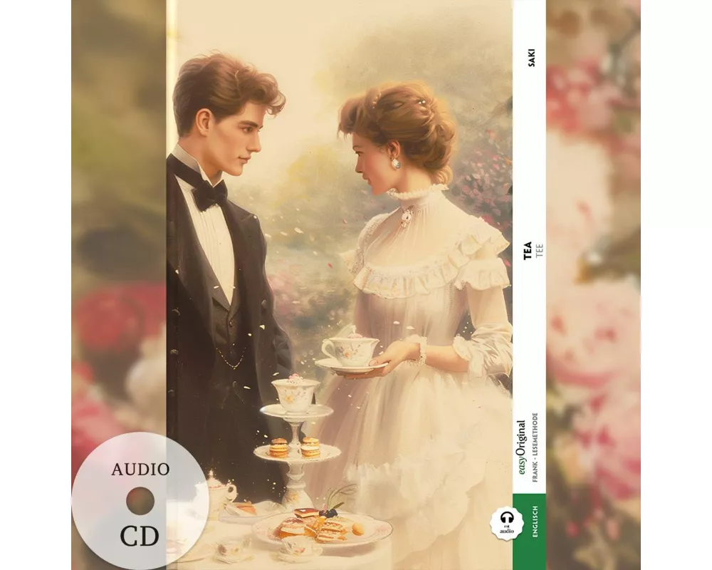 Tea / Tee (Buch + Audio-CD) - Frank-Lesemethode - Kommentierte zweisprachige Ausgabe Englisch-Deutsch