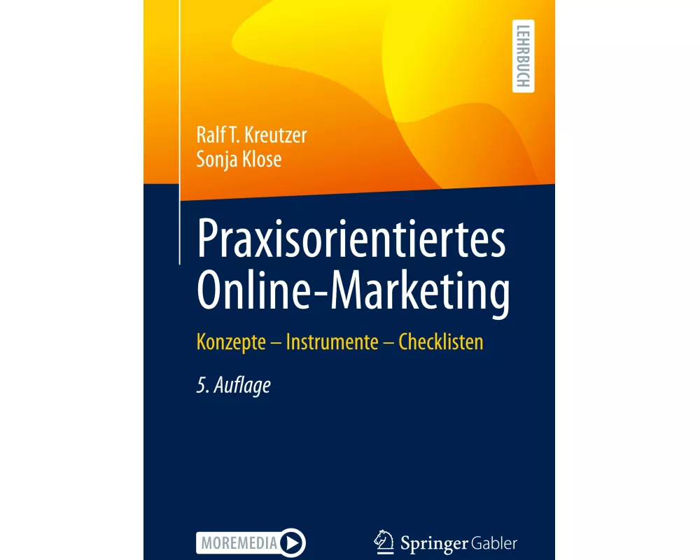 Praxisorientiertes Online-Marketing