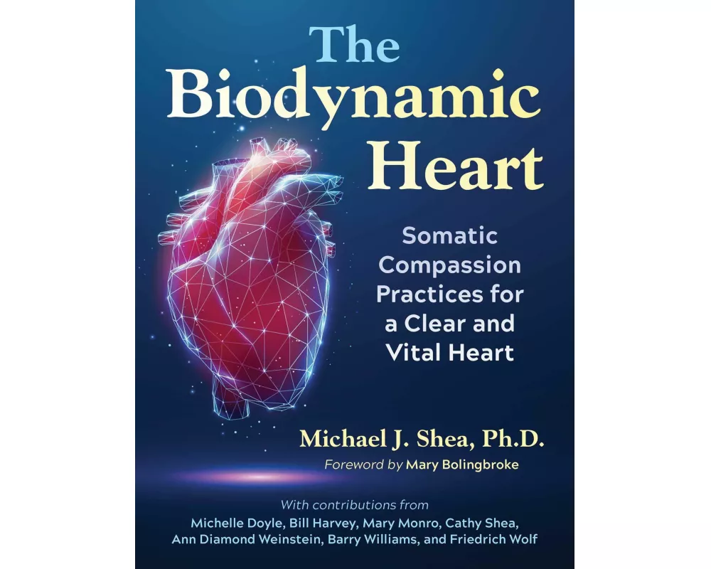 The Biodynamic Heart