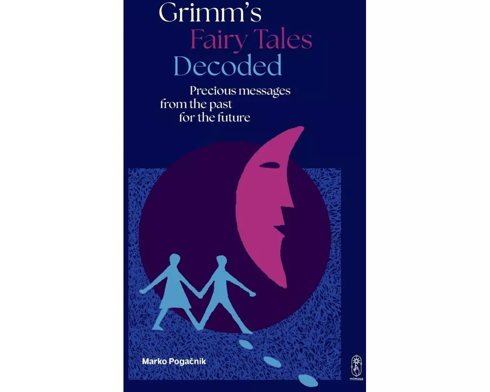 Grimm's Fairy Tales Decoded