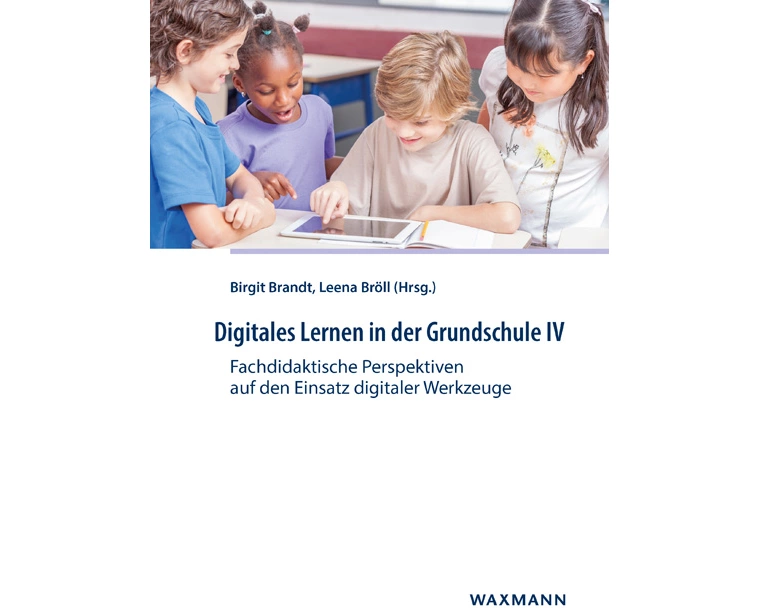 Digitales Lernen in der Grundschule IV