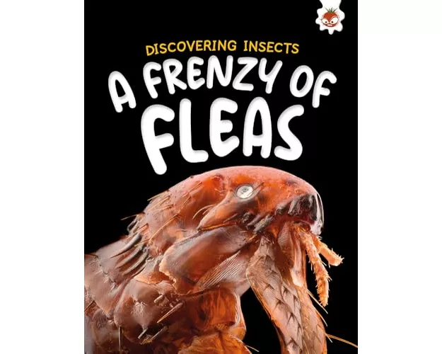 Discovering Insects: A Frenzy of Fleas