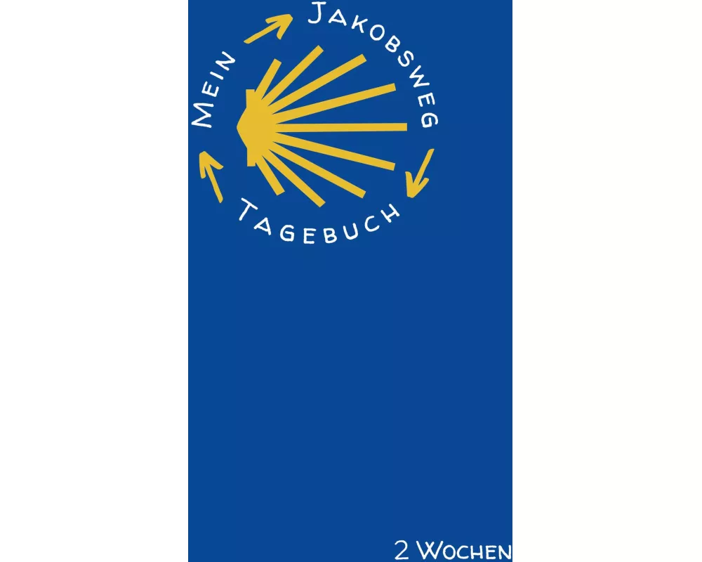 Mein Jakobsweg Tagebuch für 2 Wochen