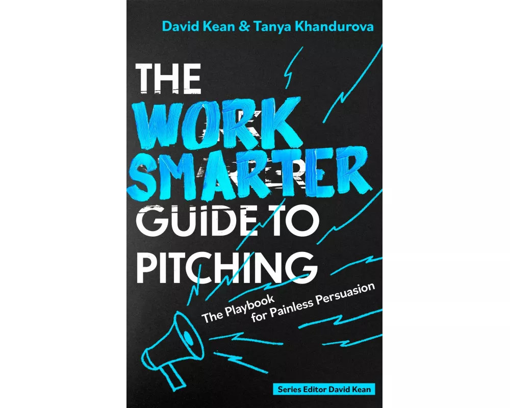 The Work Smarter Guide to Pitching