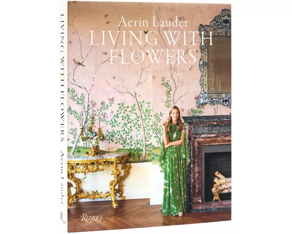 Aerin Lauder: Living with Flowers