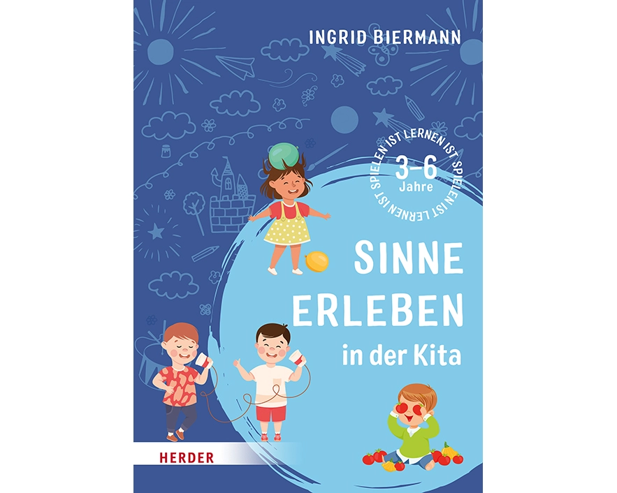 Sinne erleben in der Kita