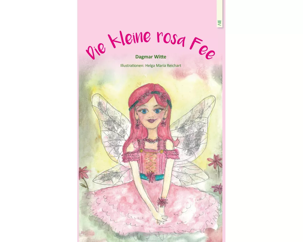 Die kleine rosa Fee