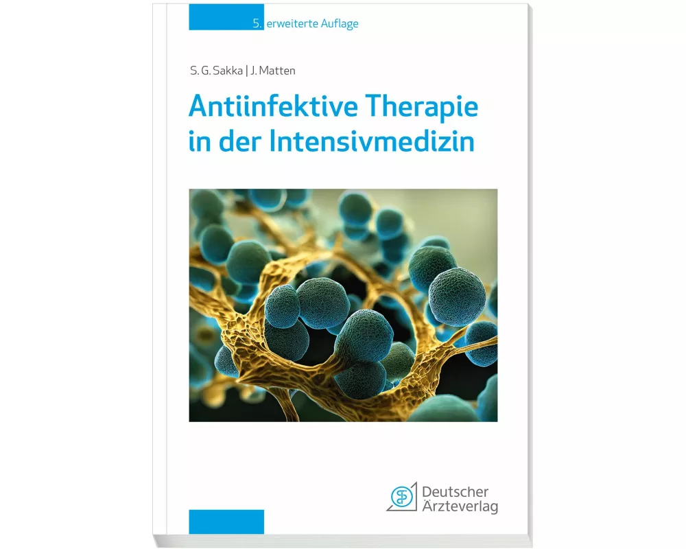 Antiinfektive Therapie in der Intensivmedizin